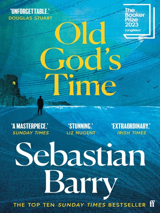 Title details for Old God's Time by Sebastian Barry - Available